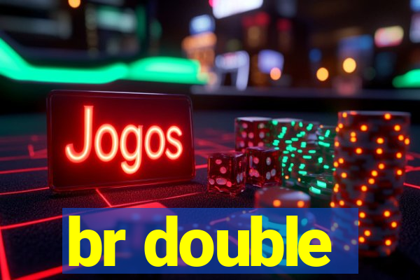 br double